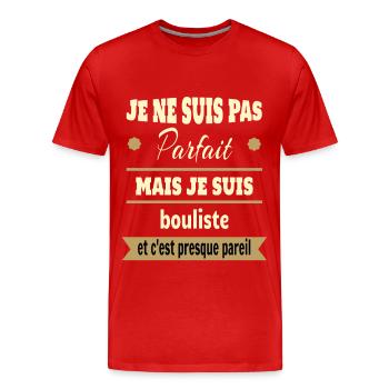 Pas parfait mais bouliste pétanque humour - T-shirt bio Premium Homme - rouge - Devant - Damien (186cm)