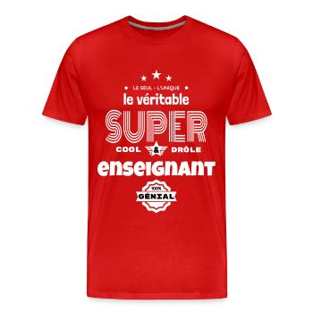 super enseignant 100% parfait humour - T-shirt bio Premium Homme - rouge - Devant - Damien (186cm)