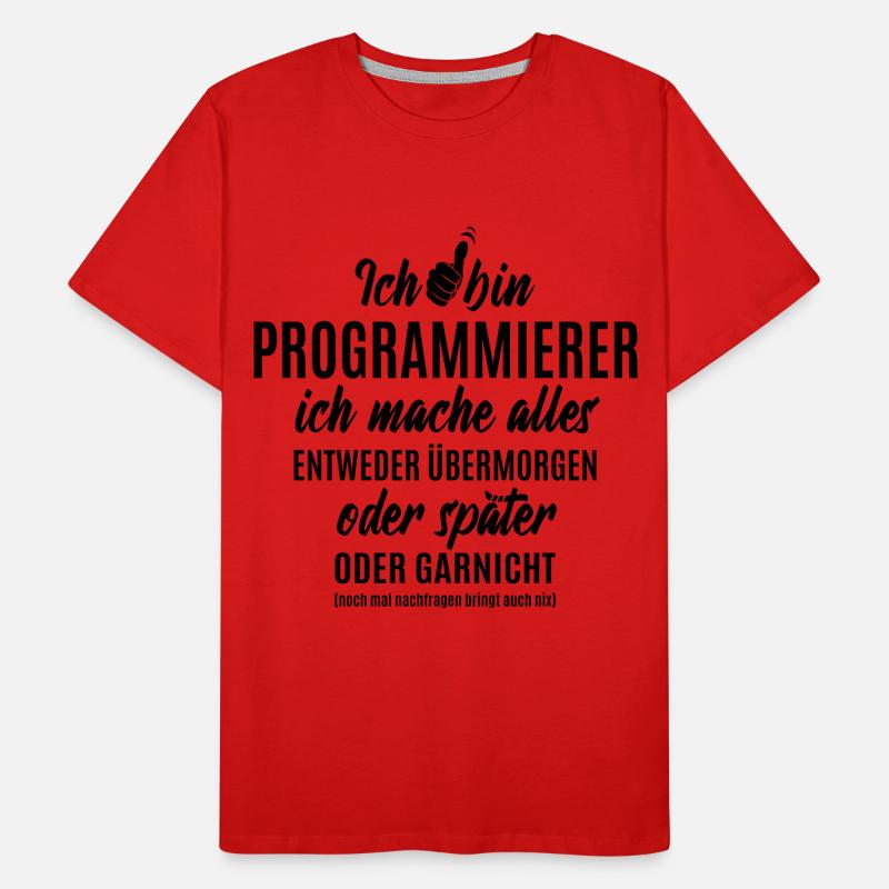 Ich bin Programmierer ich mache alles später Männer Premium Bio T-Shirt
