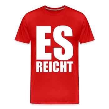 Es reicht - Männer Premium Bio T-Shirt - Rot - Vorne - Damien (186cm)