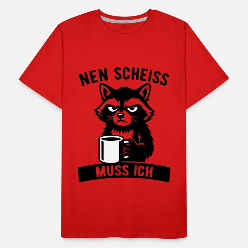 Frecher Waschbär - Nen Scheiß muss ich - Kaffee Männer Premium Bio T-Shirt