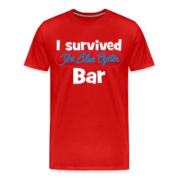I survived the Blue Oyster Bar - Männer Premium Bio T-Shirt - Rot - Vorne - Damien (186cm)