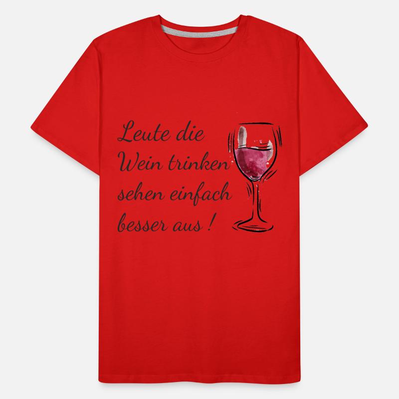 Wein Spruch Männer Premium Bio T-Shirt