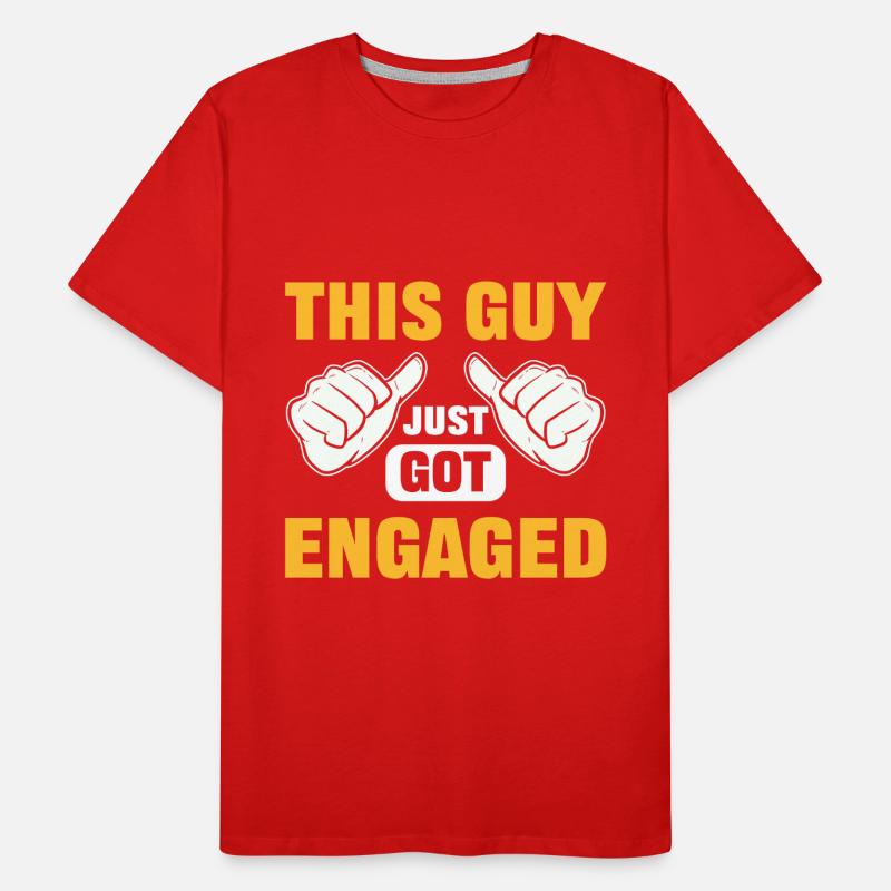 This Guy Just Got Engaged Engagements Männer Premium Bio T-Shirt