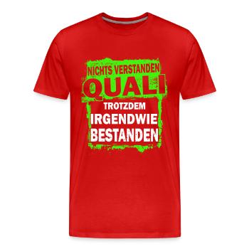 Quali bestanden - Schulabschluss - Männer Premium Bio T-Shirt - Rot - Vorne - Damien (186cm)