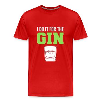 I Do It For The Gin - Männer Premium Bio T-Shirt - Rot - Vorne - Damien (186cm)