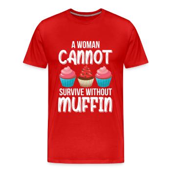 Muffin ohne kann Frau nicht - Männer Premium Bio T-Shirt - Rot - Vorne - Damien (186cm)
