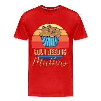 Muffin Je n’ai besoin que de muffins pâtisseries sucrées - T-shirt bio Premium Homme - rouge - Devant - Damien (186cm)