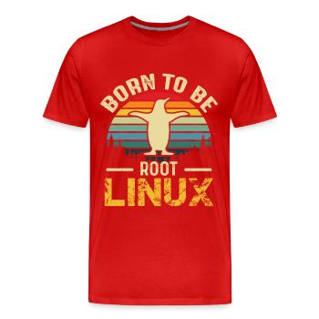 Né pour être Root Linux Nerd Admin Geek - T-shirt bio Premium Homme - rouge - Devant - Damien (186cm)