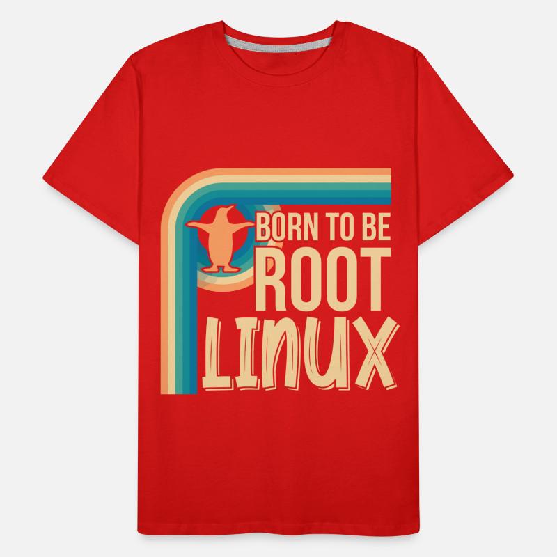 Born To Be Root Linux Nerd pour le codage T-shirt bio Premium Homme
