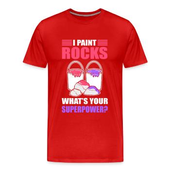 I Paint Rocks What's Your Superpower Rock Painting - Men's Premium Organic T-Shirt - red - Front - Damien (186cm)