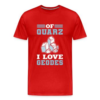 Of Quarz I Love Geodes Mineral Collecting Ores - Männer Premium Bio T-Shirt - Rot - Vorne - Damien (186cm)