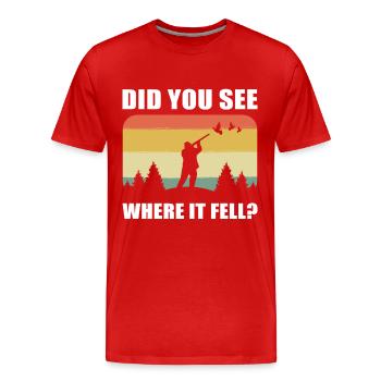 Did You See Where It Fell? Dove Hunting Dove - Men's Premium Organic T-Shirt - red - Front - Damien (186cm)