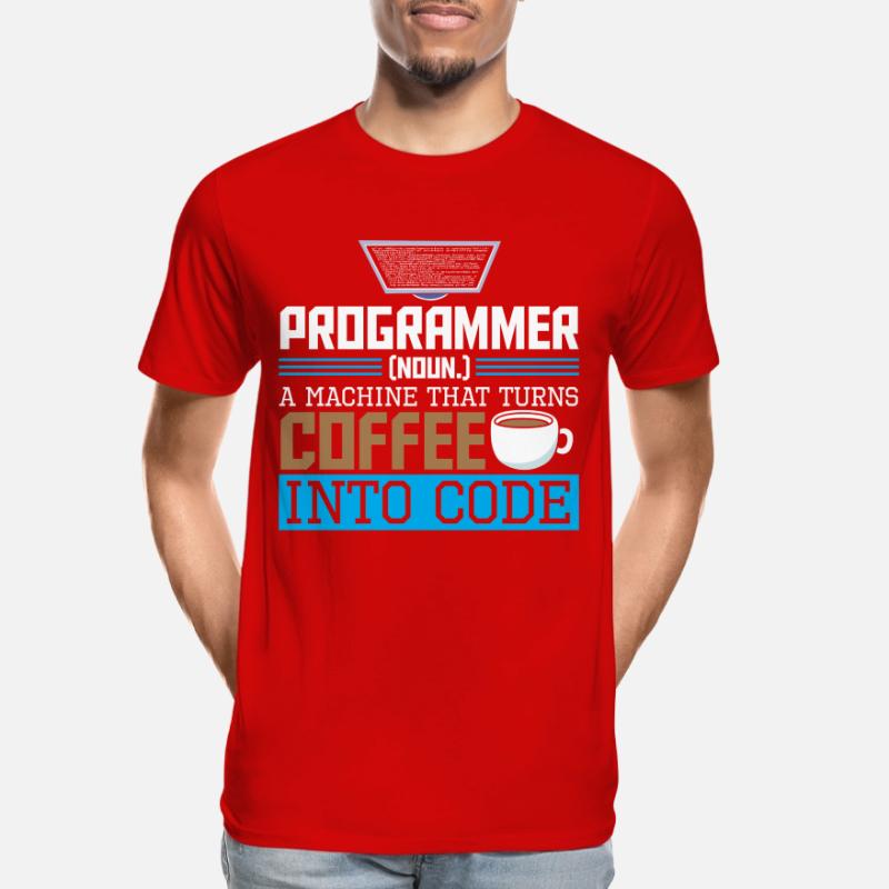 Programmer A machine that turns coffee into code Männer Premium Bio T-Shirt