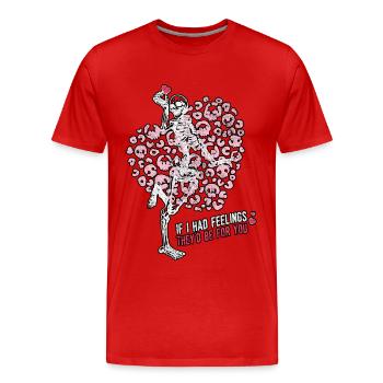 Si j’avais des sentiments, ils squeletteraient la Saint-Valentin - T-shirt bio Premium Homme - rouge - Devant - Damien (186cm)