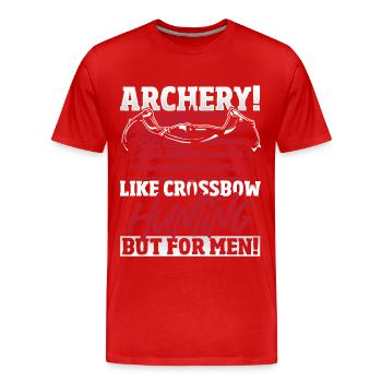 Archerie! Comme la chasse à l’arbalète mais pour les hommes! Arc - T-shirt bio Premium Homme - rouge - Devant - Damien (186cm)