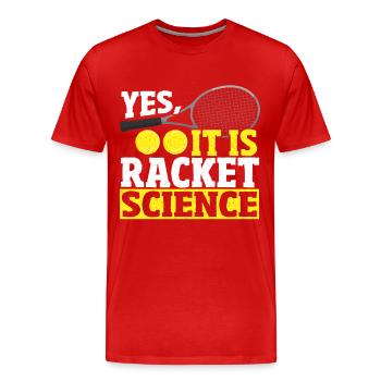 Yes, It Is Racket Science Tennis Player - Männer Premium Bio T-Shirt - Rot - Vorne - Damien (186cm)