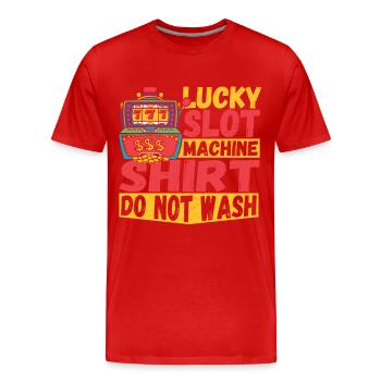 Lucky Slot Machine Shirt Do Not Wash Casino - Men's Premium Organic T-Shirt - red - Front - Damien (186cm)