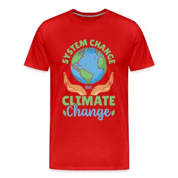 System Change Not Climate Change Global Warming - Männer Premium Bio T-Shirt - Rot - Vorne - Damien (186cm)