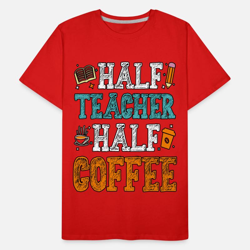 Halb Lehrer, halb Kaffee Kaffeelehrer Männer Premium Bio T-Shirt