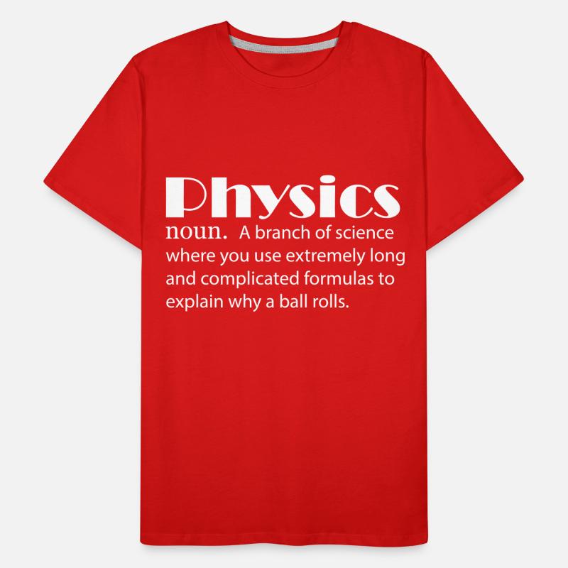 Physics Definition Physicist Men's Premium Organic T-Shirt