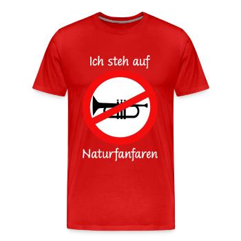 Lustiger Spruch Ich steh auf Naturfanfaren - Männer Premium Bio T-Shirt - Rot - Vorne - Damien (186cm)
