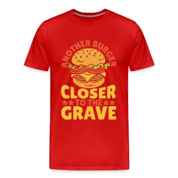 Noch ein Burger näher am Grab Hamburger - Männer Premium Bio T-Shirt - Rot - Vorne - Damien (186cm)