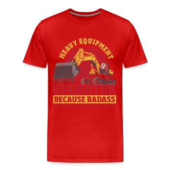 Heavy Equipment Operator Official Job Title - Men's Premium Organic T-Shirt - red - Front - Damien (186cm)