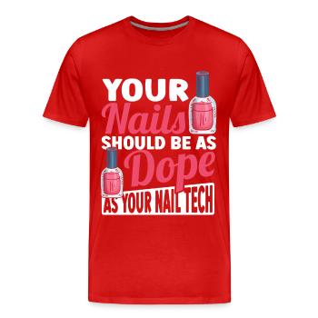 Les ongles doivent être aussi cool que votre technicien des ongles - T-shirt bio Premium Homme - rouge - Devant - Damien (186cm)