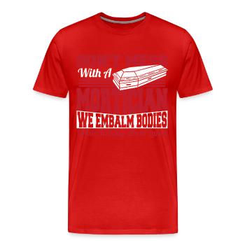 Don't Mess With A Mortician Funeral Director - Men's Premium Organic T-Shirt - red - Front - Damien (186cm)