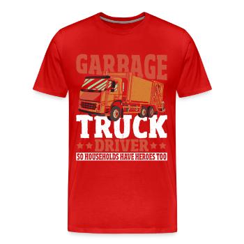 Garbage Truck Driver So Households Have Heroes - Men's Premium Organic T-Shirt - red - Front - Damien (186cm)
