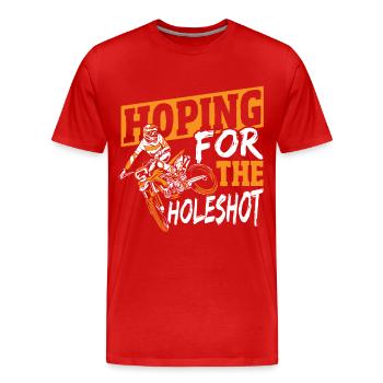 Hoffen auf den Holeshot Motocross Dirt Bike - Männer Premium Bio T-Shirt - Rot - Vorne - Damien (186cm)