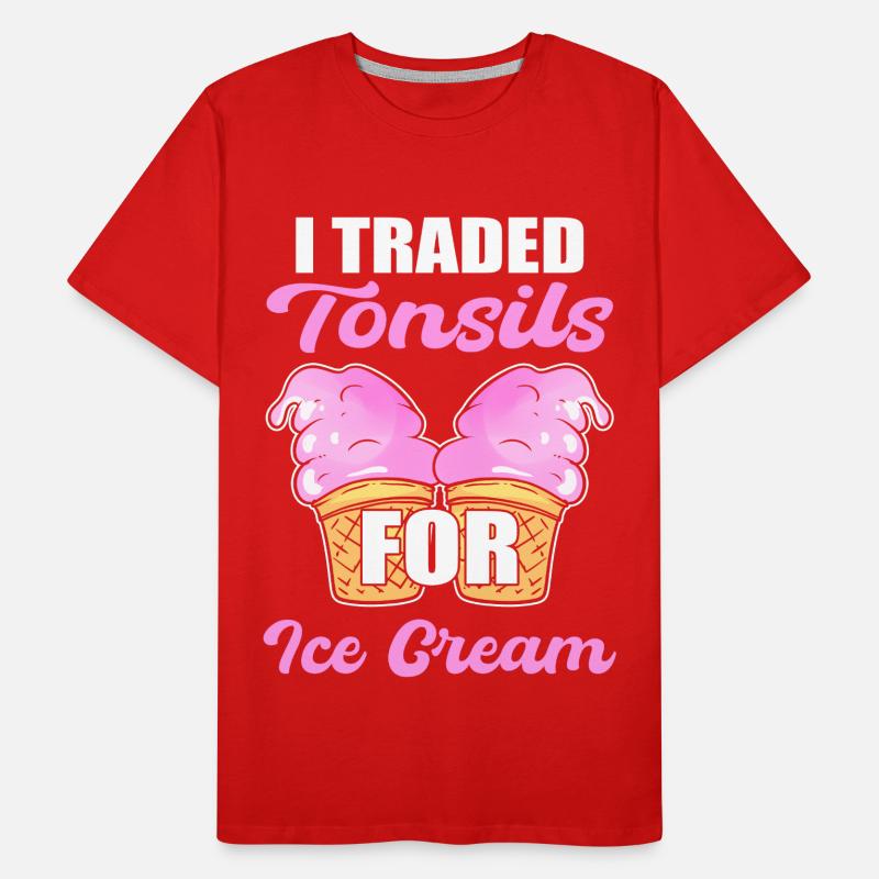 Tonsillectomy I Traded Tonsils For Ice Cream Men's Premium Organic T-Shirt