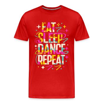 Eat Sleep Dance Répéter la typographie - T-shirt bio Premium Homme - rouge - Devant - Damien (186cm)
