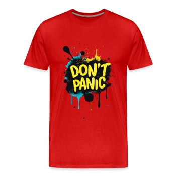 Pas de panique ! Déclaration de citation de dicton drôle - T-shirt bio Premium Homme - rouge - Devant - Damien (186cm)