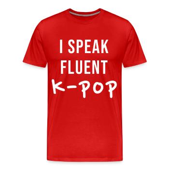 I Speak Fluent Kpop Fan Funny Korean K-pop Music - Männer Premium Bio T-Shirt - Rot - Vorne - Damien (186cm)