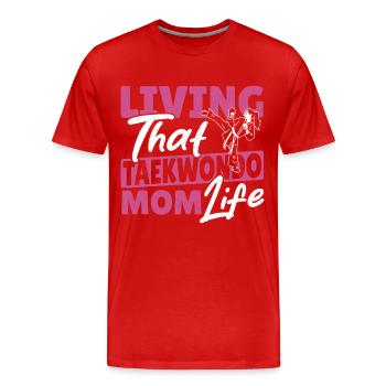 Kampfkünste, die das Taekwondo-Mutterleben leben - Männer Premium Bio T-Shirt - Rot - Vorne - Damien (186cm)