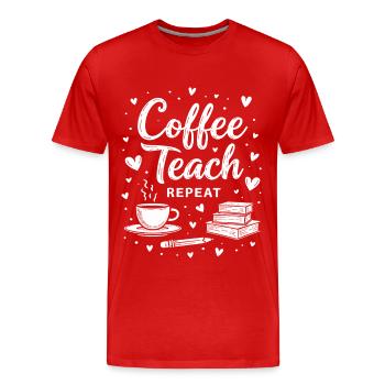 CoffeeTeach Repeat – Teacher Educator Education - Men's Premium Organic T-Shirt - red - Front - Damien (186cm)