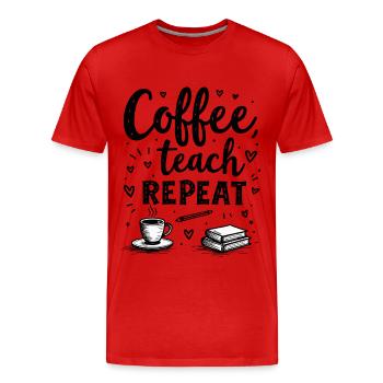 CoffeeTeach Repeat – Teacher Educator Education - Men's Premium Organic T-Shirt - red - Front - Damien (186cm)