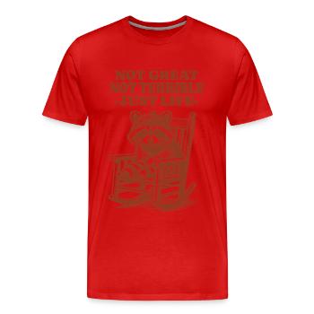 Lustiger Waschbär Spruch – Just Life - Männer Premium Bio T-Shirt - Rot - Vorne - Damien (186cm)