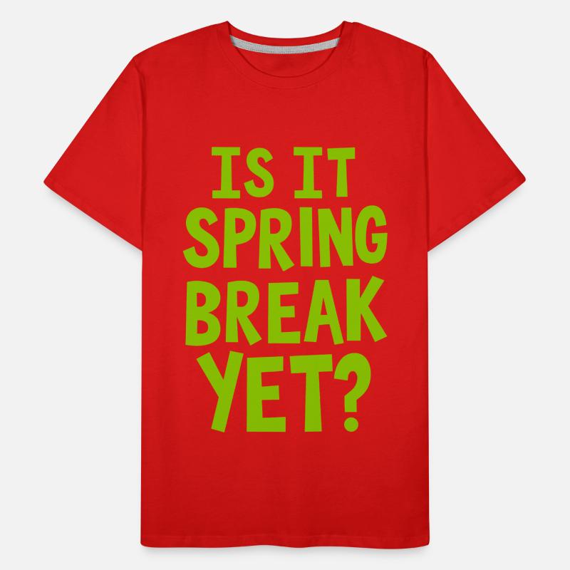 Spring Break Countdown Saying Quote Men's Premium Organic T-Shirt