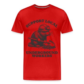 Support Local Underground Workers Lustiges Mole - Männer Premium Bio T-Shirt - Rot - Vorne - Damien (186cm)