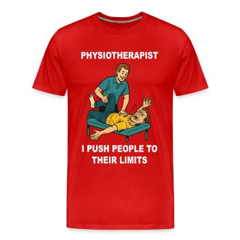 Physiothérapie Dicton amusant de physiothérapeute - T-shirt bio Premium Homme - rouge - Devant - Damien (186cm)