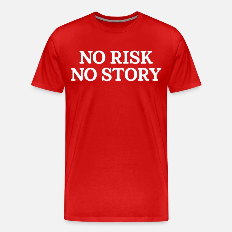 Pas de risque, pas d’histoire - T-shirt bio Premium Homme - rouge