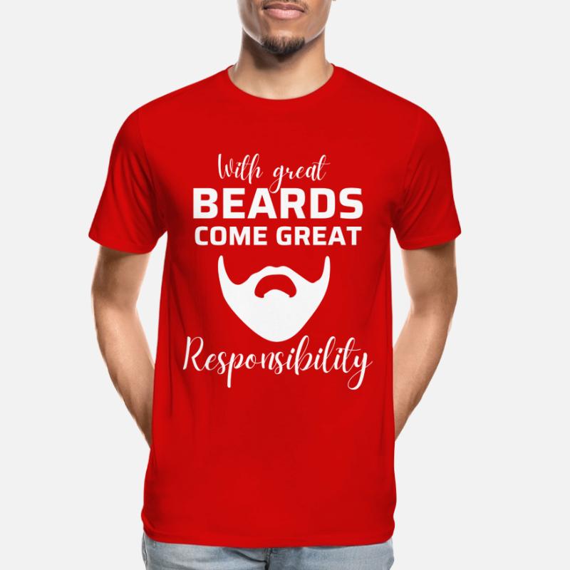 with great beards come great responsibility. Men's Premium Organic T-Shirt