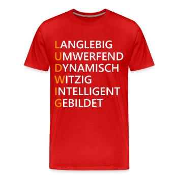 Ludwig Name Geschenk - Männer Premium Bio T-Shirt - Rot - Vorne - Damien (186cm)