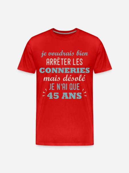 anniversaire 45 ans cadeau humour 45 ans homme - T-shirt bio Premium Homme - rouge