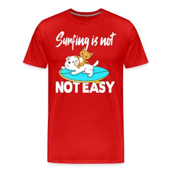 Le surf n’est pas facile - T-shirt bio Premium Homme - rouge - Devant - Damien (186cm)