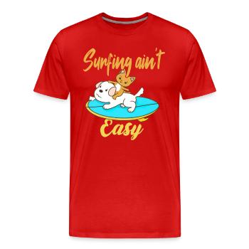 Le surf n’est pas facile - T-shirt bio Premium Homme - rouge - Devant - Damien (186cm)