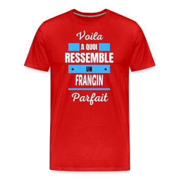 Voila a quoi ressemble un FRANGIN parfait - T-shirt bio Premium Homme - rouge - Devant - Damien (186cm)